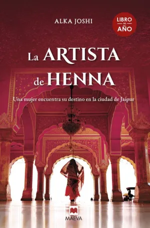 LA ARTISTA DE HENNA (TRILOGÍA JAIPUR 1)