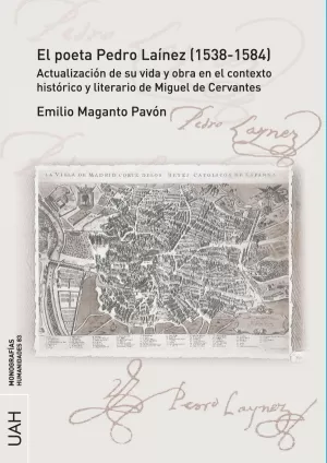EL POETA PEDRO LAÍNEZ (1538-1584). ACTUALIZACIÓN DE SU VIDA Y OBRA EN EL CONTEXT