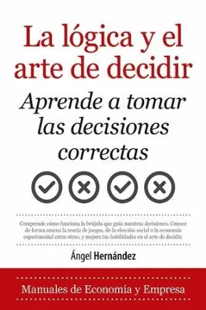 LA LÓGICA Y EL ARTE DE DECIDIR