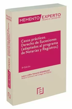 MEMENTO EXPERTO CASOS PRÁCTICOS. DERECHO DE SUCESIONES (ADAPTADOS AL PROGRAMA DE