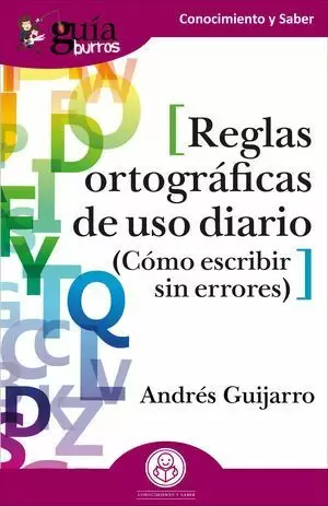 REGLAS ORTOGRÁFICAS DE USO DIARIO