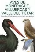 AVES DE MONFRAGUE, VILLUERCAS Y VALLE DEL TIETAR - GUIAS DESPLEGABLES TUNDRA
