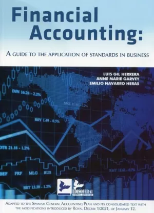 FINANCIAL ACCOUNTING: A GUIDE TO THE APPLICATION OF STANDARS IN BUSINESS