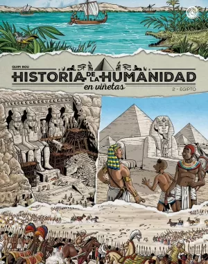 HISTORIA DE LA HUMANIDAD EN VIÑETAS 2. EGIPTO