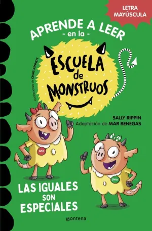 APRENDE A LEER EN LA ESCUELA DE MONSTRUOS 3. LAS IGUALES SON ESPECIALES