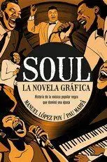 EL SOUL LA NOVELA GRÁFICA