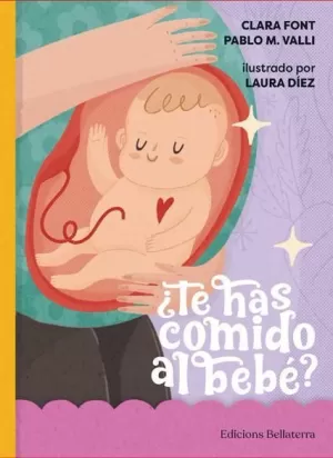 ¿TE HAS COMIDO AL BEBÉ?