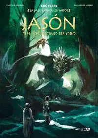 LA SABIDURÍA DE LOS MITOS: JASÓN Y EL VELLOCINO DE ORO