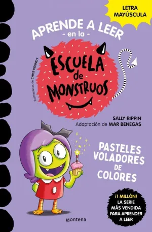 APRENDE A LEER EN LA ESCUELA DE MONSTRUOS 5. PASTELES VOLADORES DE COLORES