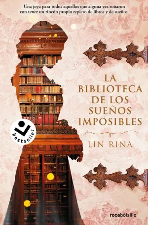 LA BIBLIOTECA DE LOS SUEÑOS IMPOSIBLES