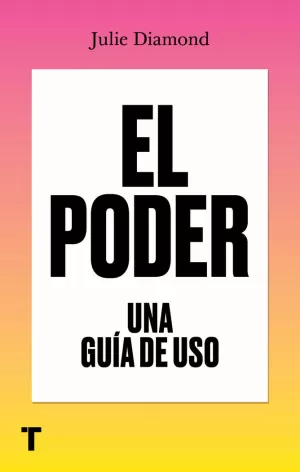 EL PODER. UNA GUÍA DE USO