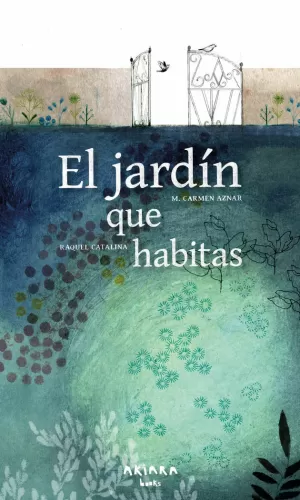 EL JARDÍN QUE HABITAS