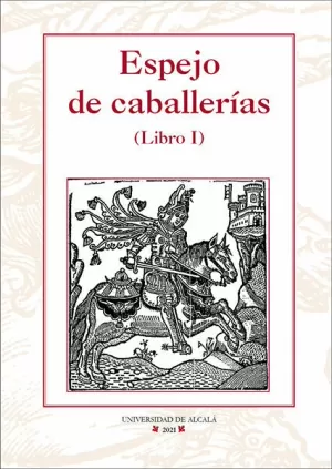 ESPEJO DE CABALLERÍAS (LIBRO I)