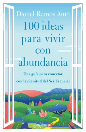 100 IDEAS PARA VIVIR CON ABUNDANCIA