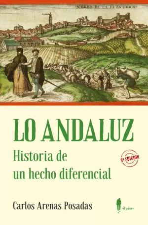 LO ANDALUZ. HISTORIA DE UN HECHO DIFERENCIAL