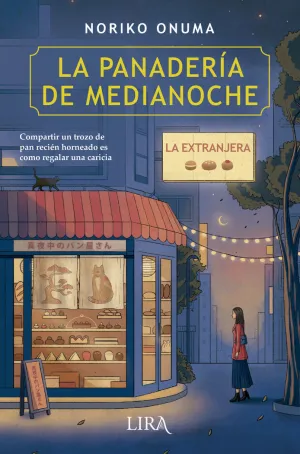 LA PANADERÍA DE MEDIANOCHE. LA EXTRANJERA