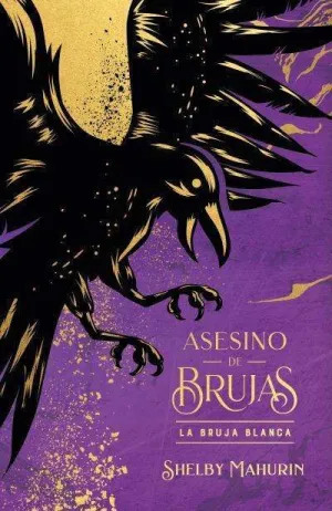 ASESINO DE BRUJAS 1: LA BRUJA BLANCA - EDICIÓN LIMITADA