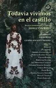 TODAVÍA VIVIMOS EN EL CASTILLO