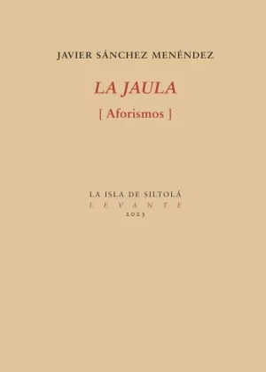 LA JAULA