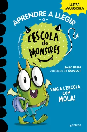 APRENDRE A LLEGIR A L'ESCOLA DE MONSTRES 11 - VAIG A L'ESCOLA, CO