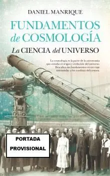 FUNDAMENTOS DE COSMOLOGÍA. LA CIENCIA DEL UNIVERSO