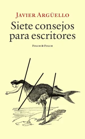 SIETE CONSEJOS PARA ESCRITORES