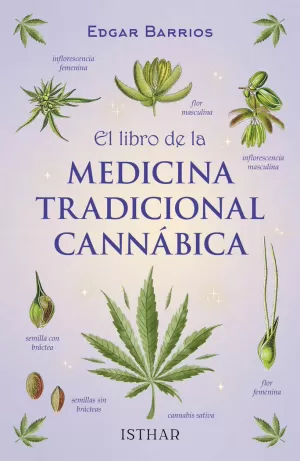EL LIBRO DE LA MEDICINA TRADICIONAL CANNÁBICA