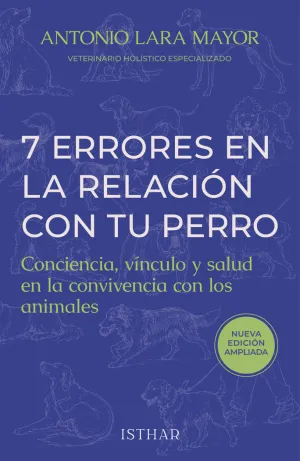 7 ERRORES EN LA RELACIÓN CON TU PERRO