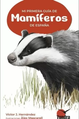 MI PRIMERA GUÍA DE MAMÍFEROS DE ESPAÑA