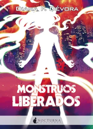 MONSTRUOS LIBERADOS (MONSTRUO BUSCA MONSTRUO 4)