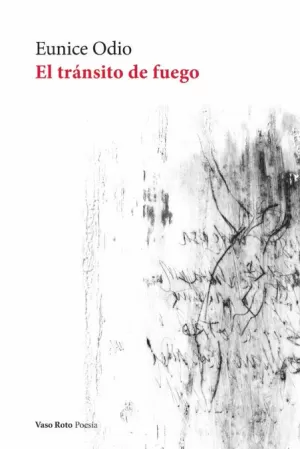 EL TRÁNSITO DE FUEGO