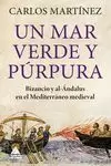 UN MAR VERDE Y PÚRPURA