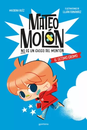 MATEO MOLÓN 1. EL ÚLTIMO CROMO