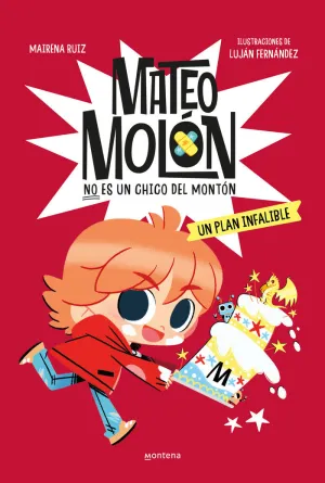 MATEO MOLÓN 3. UN PLAN INFALIBLE