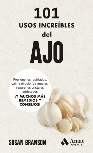 101 USOS INCREÍBLES DEL AJO