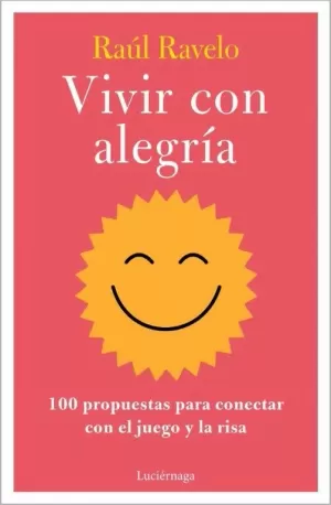 VIVIR CON ALEGRIA