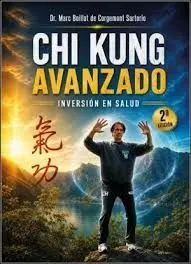 CHI KUNG AVANZADO, INVERSIÓN EN SALUD (2ª EDICIÓN)