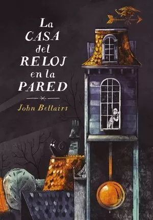 LA CASA DEL RELOJ EN LA PARED