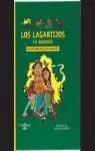 LOS LAGARTIJOS - LA APUESTA