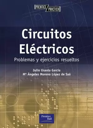 CIRCUITOS ELÉCTRICOS PROBLEMAS Y EJERCICIOS RESUELTOS