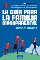 LA GUÍA PARA LA FAMILIA MONOPARENTAL