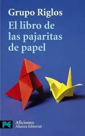 LIBRO DE LAS PAJARITAS DE PAPEL, EL