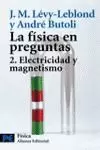 FISICA EN PREGUNTAS 2 ELECTRICIDAD Y MAGNETISMO