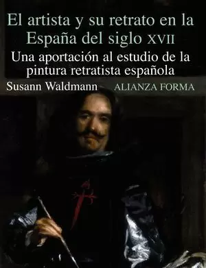 EL ARTISTA Y SU RETRATO EN LA ESPAÑA DEL SIGLO XVI