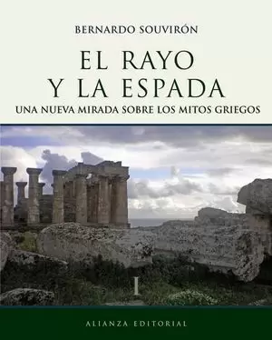 EL RAYO Y LA ESPADA (I)