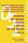 HISTORIA DEL MUNDO CLASICO A TRAVES DE TEXTOS 1 GRECIA