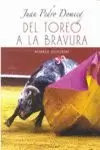 DEL TOREO A LA BRAVURA