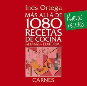 MÁS ALLÁ DE 1080 RECETAS DE COCINA. CARNES