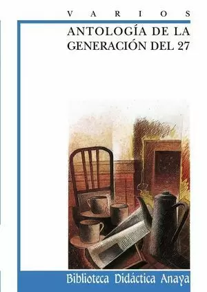 ANTOLOGÍA DE LA GENERACIÓN DEL 27