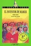 EL INVENTOR DE MAMÁS